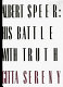 Albert Speer : his battle with truth / Gitta Sereny.