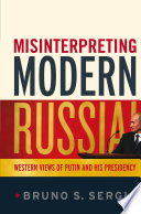 Misinterpreting modern Russia / Bruno S. Sergi.