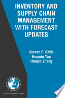 Inventory and supply chain management with forecast updates /