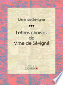 Lettres choisies de Mme de Sevigne /