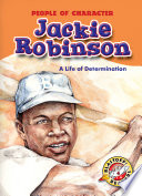 Jackie Robinson : a life of determination /