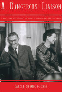 A dangerous liaison : a revelatory new biography of Simone de Beauvoir and Jean-Paul Sartre / Carole Seymour-Jones.