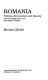 Romania, politics, economics, and society : political stagnation and simulated change /