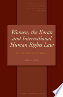 Women, the Koran and international human rights law : the experience of Pakistan /