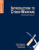 Introduction to cyber-warfare : a multidisciplinary approach /