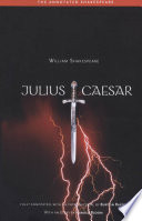 Julius Caesar / William Shakespeare ; fully annotated, with an introduction, by Burton Raffel ; with an essay by Harold Bloom.