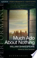 Much Ado About Nothing : Arden Performance Editions /