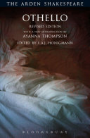 Othello / edited by E.A.J. Honigmann ; with a new introduction by Ayanna Thompson.