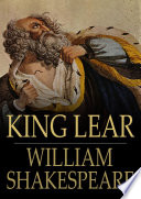 King Lear / William Shakespeare.