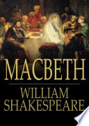 Macbeth / William Shakespeare.