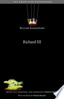 Richard III / William Shakespeare ; edited, fully annotated, and introduced by Burton Raffel ; with an essay by Harold Bloom.