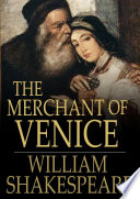 The merchant of Venice / William Shakespeare.