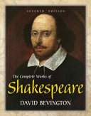 The complete works of Shakespeare / edited by David Bevington, the University of Chicago.