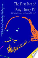 The first part of King Henry IV / edited by Herbert Weil, Judith Weil.