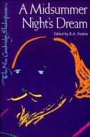 A midsummer night's dream / edited by R.A. Foakes.