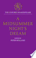 A midsummer night's dream / edited by Peter Holland.