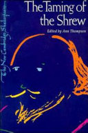 The taming of the shrew / edited by Ann Thompson.