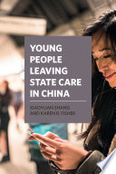 Young people leaving state care in China /