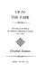 Up in the park : the diary of the wife of the American ambassador to Ireland, 1977-1981 /