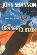 The orange curtain : a Jack Liffey mystery /