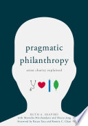 Pragmatic Philanthropy Asian Charity Explained /