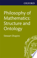 Philosophy of mathematics : structure and ontology /