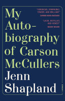 My autobiography of Carson McCullers /