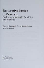 Restorative justice in practice evaluating what works for victims and offenders /