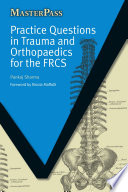 Practice questions in trauma and orthopaedics for the FRCS /