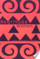 Negritude women / T. Denean Sharpley-Whiting.