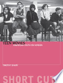 Teen movies : American youth on screen /