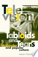 Television, tabloids, and tears : Fassbinder and popular culture /