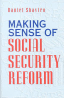 Making sense of Social Security reform /