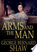 Arms and the man /