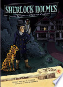 Sherlock Holmes and the adventure of the speckled band / adapted by Murray Shaw and M.J. Cosson ; illustrated by Sophie Rohrbach.