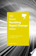 100 great handling rapid change ideas /