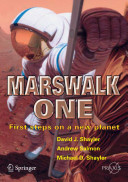 Marswalk One : first steps on a new planet /