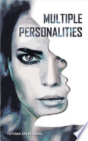 Multiple personalities /