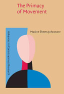 The primacy of movement / Maxine Sheets-Johnstone.