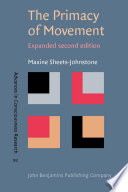 The primacy of movement / Maxine Sheets-Johnstone.