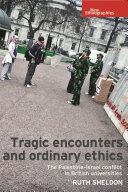 Tragic encounters and ordinary ethics : Palestine-Israel in British universities /