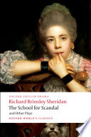 The rivals ; The duenna ; A trip to Scarborough ; The school for scandal ; The critic / Richard Brinsley Sheridan ; edited by Michael Cordner.