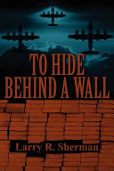 To hide behind a wall /