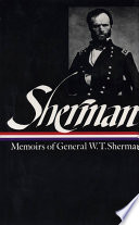 Memoirs of General W.T. Sherman / William Tecumseh Sherman.