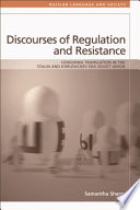 Discourses of regulation and resistance : censoring translation in the Stalin and Khrushchev era Soviet Union /