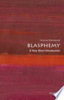 Blasphemy : a very short introduction /