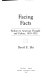 Facing facts : realism in American thought and culture, 1850-1920 / David E. Shi.