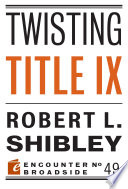 Twisting Title IX /