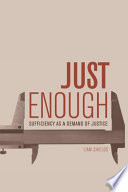 Just enough : sufficiency as a demand of justice /