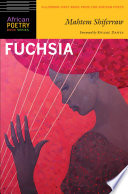 Fuchsia / Mahtem Shiferraw ; foreword by Kwame Dawes.